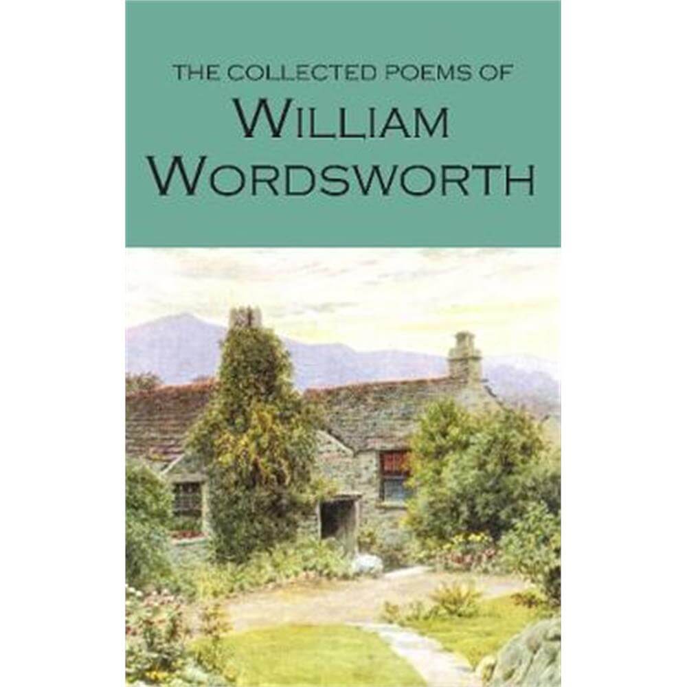 The Collected Poems of William Wordsworth (Paperback)